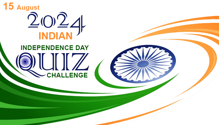 Indian Independence Day Quiz Challenge 2024 (भारतीय स्वतंत्रता दिवस क्विज चैलेंज 2024)